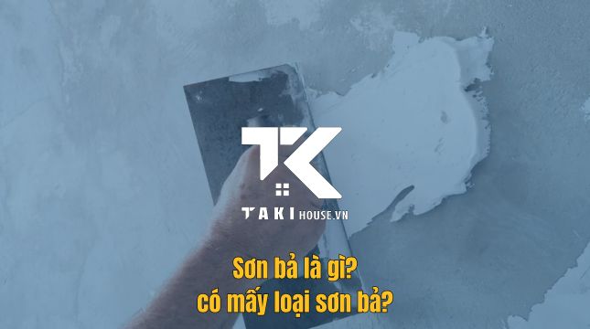 Sơn bả là gì và các loại sơn bả matit tường nhà phổ biến hiện nay